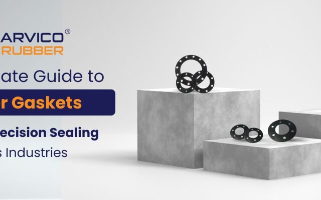 The Ultimate Guide to Rubber Gaskets: Ensuring Precision Sealing Across Industries